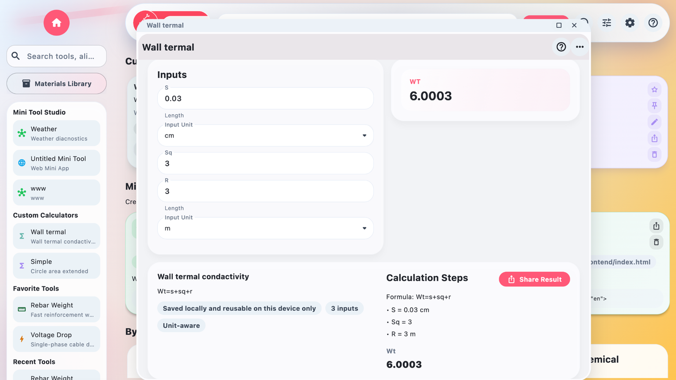 MicroCAS custom calculator window with reusable inputs, local result cards, and calculation steps.